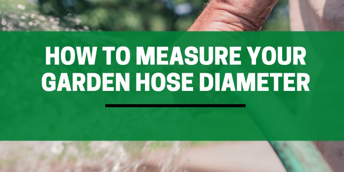 How To Measure Garden Hose Diameter